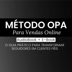 Curso Método OPA Para Vendas Online