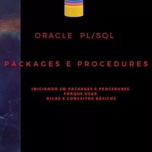 Imagem de capa para o Ebook Packages e Procedures - Dicas e Conceitos Básicos