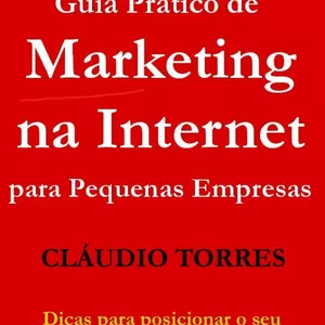 Imagem de capa para o Ebook Guia Prático de Marketing na Internet para Pequenas Empresas