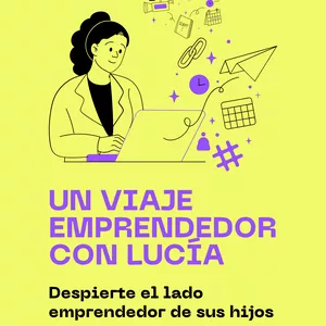 Imagen de portada para Ebook El invento del futuro: Un viaje emprendedor con Lucía
