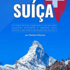 Imagem de capa para o Ebook Guia e Roteiro da Suiça