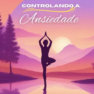 Imagem de capa para o Ebook Controlando a ansiedade