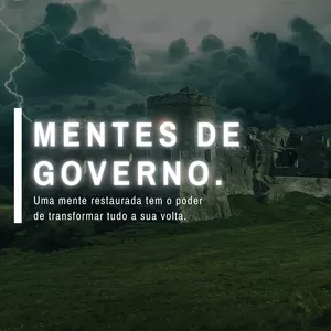 Imagem principal do produto MENTES DE GOVERNO - RESTAURANDO A IDENTIDADE PROPÓSITO E DESTINO
