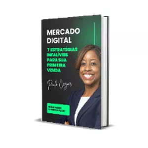Imagem de capa para o Ebook 7 ESTRATÉGIAS INFALÍVEIS Para Sua Primeira Venda no MERCADO DIGITAL
