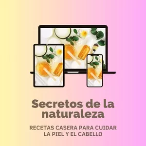 Imagen de portada para Ebook Secretos de la Naturaleza, recetas para el cuidado de la piel y el cabello
