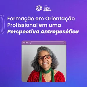 Imagem de capa para o Curso online Formação em Orientação Profissional em uma Perspectiva Antroposófica