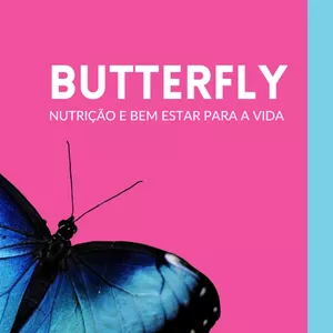 Imagem de capa para o Ebook Butterfly | Nutrição e Bem Estar para a Vida