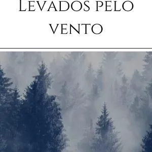 Imagem de capa para o Ebook Levados Pelo Vento