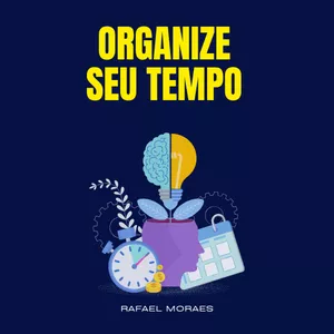 Imagem de capa para o Ebook Organize seu Tempo
