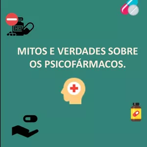 Imagem de capa para o Ebook Mitos e Verdades sobre os psicofármacos. 