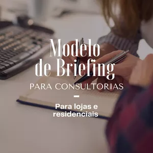 Imagem de capa para o Curso online Modelo de Briefing para Consultorias - lojas e residenciais 