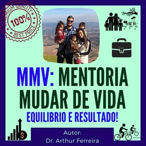 Imagem de Mentoria Mudar de Vida - MMV criado por Dr Arthur Ferreira na hotmart