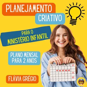 Imagem de capa para o Ebook Planejamento Criativo para  Aulas no Ministério Infantil