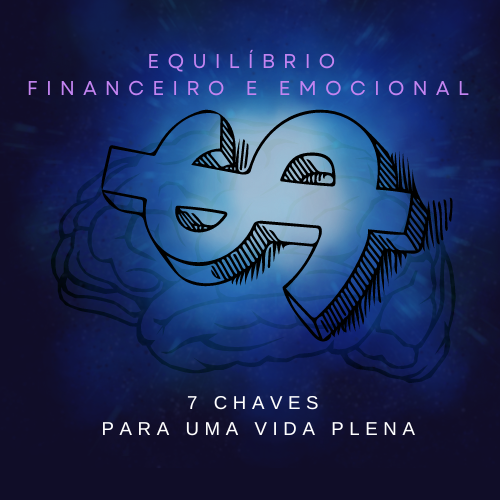 Imagem do curso Equilíbrio Financeiro e Emocional: 7 chaves para uma Vida Plena