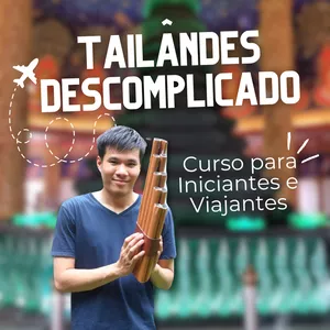 Imagem de capa para o Curso online Tailandês Descomplicado: Curso para Iniciantes e Viajantes