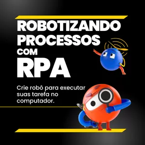 Imagem de capa para o Curso online Robotizando Processos com RPA