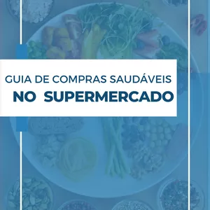 Imagem de capa para o Ebook GUIA DE COMPRAS SAUDÁVEIS NO SUPERMERCADO