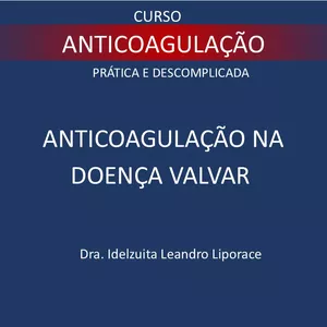 Imagem de capa para o Curso online Anticoagulação nas doenças valvares