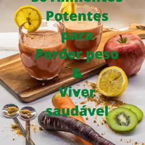 Imagem de capa para o Ebook 36 Alimentos Potentes  para  Perder peso & Viva saudável