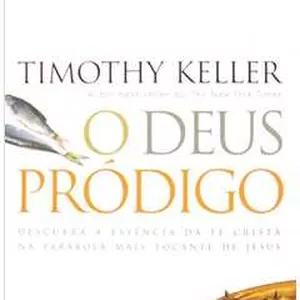 Imagem de capa para o Ebook O Deus Pródigo | Timothy Keller