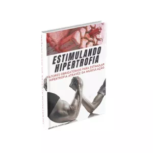 Imagem de capa para o Ebook ESTIMULANDO HIPERTROFIA