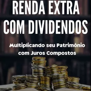 Imagem de capa para o Ebook “Recebendo Dinheiro da Bolsa: Um Manual de Dividendos”