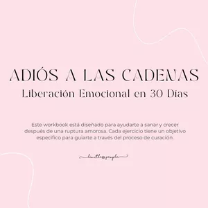 Imagen de portada para Ebook Adiós a las cadenas : Liberación emocional en 30 días