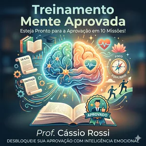 Imagem do curso Treinamento Mente Aprovada! Esteja Pronto pra Passar em Qualquer Concurso em 10 Missões!