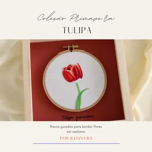 Imagem de capa para o Ebook Coleção Primavera: E-book de Risco Guiado para Bordar Tulipa Realista – Passo a Passo Detalhado