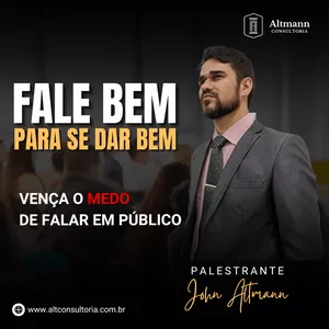 Fale Bem Para se Dar Bem - Vença o Medo de Falar em Público