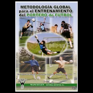 Imagen de portada para Ebook Metodología global del entrenamiento de portero