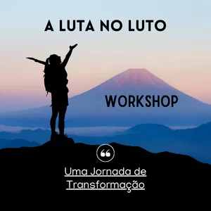 Imagem de A Luta no Luto - Workshop criado por Mendess na hotmart
