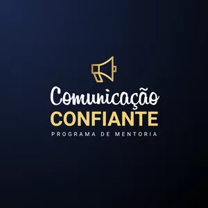 Imagem de capa para o Curso online Programa de Mentoria - Comunicação Confiante