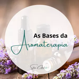 Imagem de capa para o Curso online As Bases da Aromaterapia