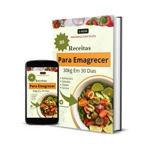 Imagem de capa para o Ebook 30 RECEITAS PARA EMAGRECER 30KG EM 30 DIAS 
