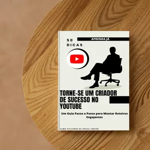 Imagem de capa para o Ebook Torne-se um Criador de Sucesso no YouTube: Um Guia Passo a Passo para Montar Roteiros Engajantes