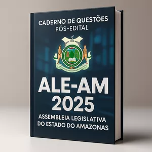Imagem de capa para o Ebook 200 Questões Pós-Edital ALE-AM 2025 – Assembleia Legislativa do Estado do Amazonas – Lei Complementar nº 30-2001 – Regime Próprio de Previdência do Estado do Amazonas