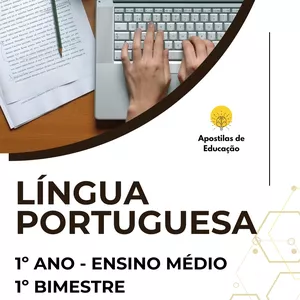 Imagem de capa para o Ebook Língua Portuguesa 1º Ano 1º Bimestre (Ensino Médio) - Apostila com Planos de Aula