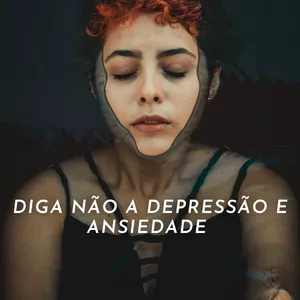 Imagem de capa para o Ebook Diga Não a Depressão e Ansiedade 