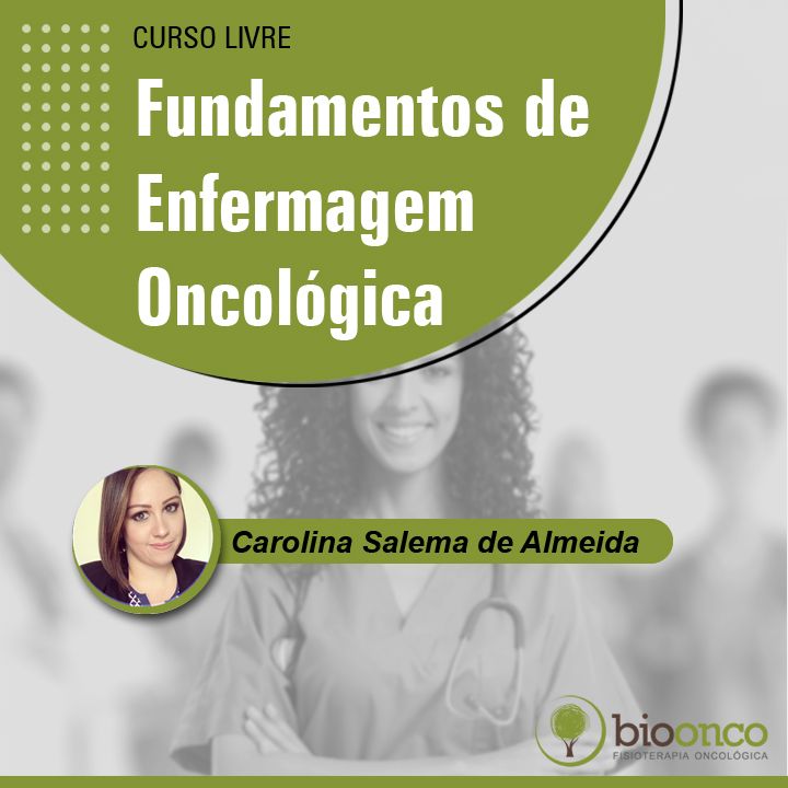 Curso Curso Fundamentos da Enfermagem Oncológica 