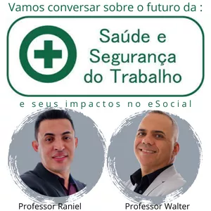 Imagem de capa para o Curso online Saúde e Segurança do Trabalho e os Impactos no eSocial - Curso gravado 