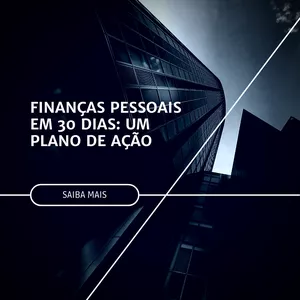 Imagem de capa para o Ebook Finanças Pessoais em 30 Dias: Um Plano de Ação