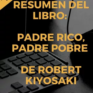 Imagen de portada para Ebook Resumen del libro: Padre Rico Padre Pobre