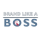 Brand Like a Boss