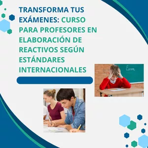 Imagen de portada para Curso online Transforma tus exámenes: curso para profesores en elaboración de reactivos según estándares internacionales