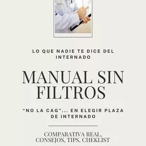 Imagen de portada para Ebook ¡MANUAL SIN FILTROS! No la cagu... al elegir plaza de INTERNADO. 
