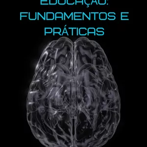 Imagem de capa para o Ebook Neurociência e Educação: Fundamentos e práticas.