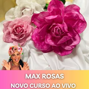 Imagem de capa para o Curso online MAX ROSA DE PAPEL ARROZ