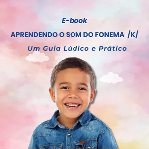 Imagem de capa para o Ebook E-book : Aprendendo o Som do Fonema  /K/