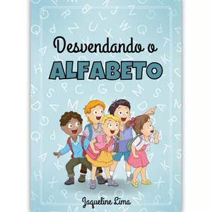 Imagem de capa para o Ebook DESVENDANDO O ALFABETO